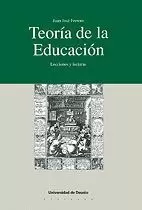 TEORIA DE LA EDUCACION. LECCIONES Y LECTURAS.
