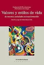VALORES Y ESTILOS DE VIDA DE NUESTRAS SOCIEDADES...