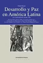 DESARROLLO Y PAZ EN AMERICA LATINA.
