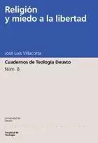 RELIGION Y MIEDO A LA LIBERTAD