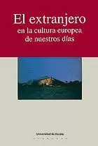 EXTRANJERO EN LA CULTURA EUROPEA DE NUESTROS DIAS, EL.