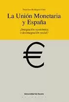 UNION MONETARIA Y ESPAÑA, LA. ¿INTEGRACION ECONOMICA O ...