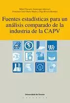 FUENTES ESTADISTICAS ANALISIS COMPARADO INDUSTRIA CAPV.