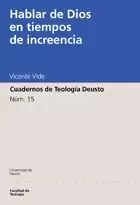 HABLAR DE DIOS EN TIEMPOS DE INCREENCIA.CUAD. TEOL.Nº15