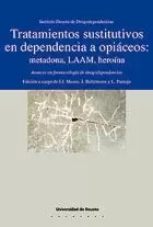 TRATAMIENTOS SUSTITUTIVOS EN DEPENDENCIA A OPIACEOS:METADONA