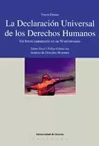 DECLARACION UNIVERSAL DE LOS DERECHOS HUMANOS, LA.
