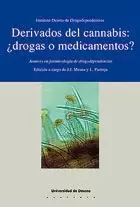DERIVADOS DEL CANNABIS: ¿DROGAS O MEDICAMENTOS?