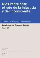 DIOS PADRE ANTE EL RETO DE LA INJUSTICIA Y DEL INCONSCIENTE.