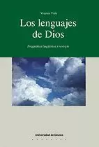 LENGUAJES DE DIOS, LOS. PRAGMATICA LINGUISTICA Y TEOLOGIA.