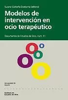 MODELOS DE INTERVENCION EN OCIO TERAPEUTICO.