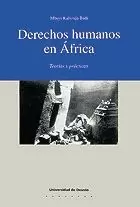 DERECHOS HUMANOS EN AFRICA.TEORIAS Y PRACTICAS.