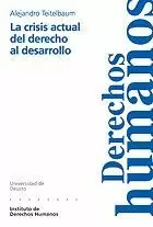 CRISIS ACTUAL DEL DERECHO AL DESARROLLO,LA.