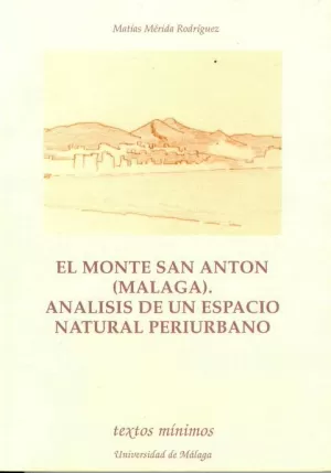 EL MONTE SAN ANTON (MALAGA)