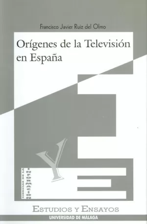 ORIGENES TELEVISION EN ESPAÑA