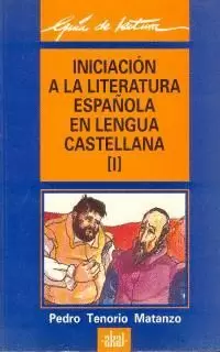 INIC.LITERATURA ESPAÑ.CASTELLANO I