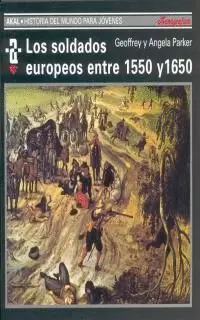 SOLDADOS EUROPEOS 1550 1650 HMJ