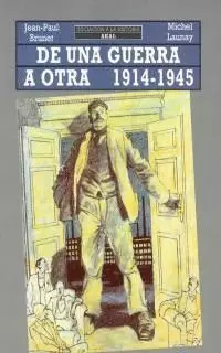 DE UNA HISTORIA A OTRA 1914/45
