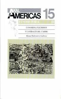 CANOEROS FLECHEROS Y CANIBALES HCT