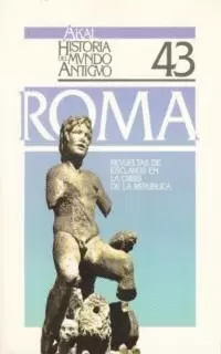 ROMA 8 REVUELTAS ESCLAVOS CRISIS REPUB.