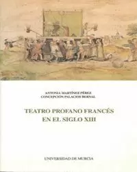 TEATRO PROFANO FRANCES SIGLO XIII