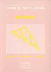 ESTATICA. CURSO DE FISICA APLICADA.
