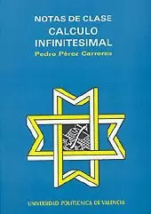 CALCULO INFINITESIMAL I. NOTAS DE CLASE.