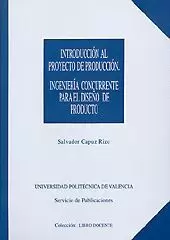 INTROD. AL PROYECTO DE PRODUCCION. INGENIERIA CONCURRENTE...