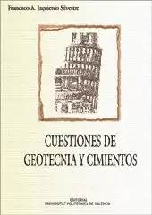 CUESTIONES DE GEOTECNIA Y CIMIENTOS.