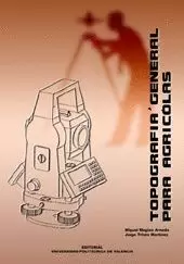 TOPOGRAFIA GENERAL PARA AGRICOLAS.