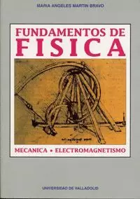 FUNDAMENTOS DE FISICA:MECANICA Y ELECTROMAGNETISMO.COED.SAL-