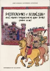 FORTIFICACIONES Y FEUDALISMO ORIGEN Y FORMACION...