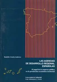 AGENCIAS DE DESARROLLO REGIONAL ESPAÑOLAS, LAS.