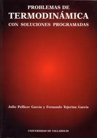 PROBLEMAS DE TERMODINAMICA CON SOLUCIONES PROGRAMADAS.