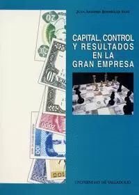 CAPITAL, CONTROL Y RESULTADOS EN LA GRAN EMPRESA.