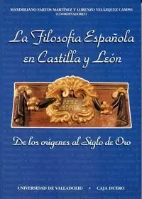 FILOSOFIA ESPAÑOLA EN CASTILLA Y LEON, LA. DE LOS ORIGENES..