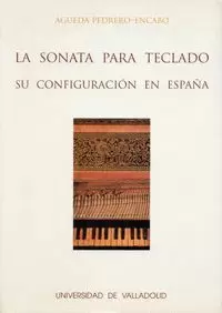 SONATA PARA TECLADO, LA. SU CONFIGURACION EN ESPAÑA.