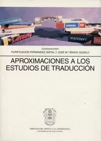 APROXIMACIONES A LOS ESTUDIOS DE TRADUCCION.
