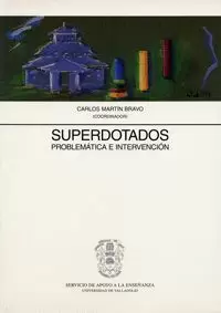 SUPERDOTADOS. PROBLEMATICA E INTERVENCION.