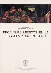 PROBLEMAS MEDICOS EN LA ESCUELA Y SU ENTORNO.