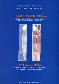 BETWEEN THE LINES. ENTRE LINEAS. EXPLOTACION TEXTOS...