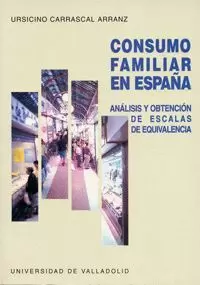 CONSUMO FAMILIAR EN ESPAÑA. ANALISIS Y OBTENCION ESCALAS...