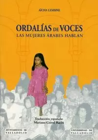 ORDALIAS DE VOCES. LAS MUJERES ARABES HABLAN.
