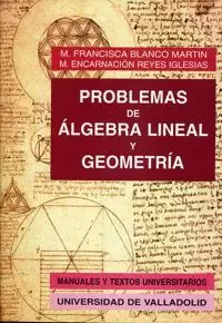 PROBLEMAS DE ALGEBRA LINEAL Y GEOMETRIA.
