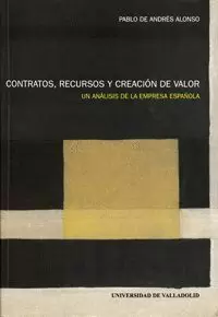 CONTRATOS, RECURSOS Y CREACION DE VALOR. ANALISIS EMPRESA...