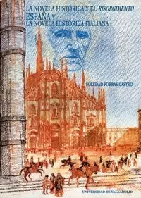 NOVELA HISTORICA Y EL RISORGIMENTO, LA. ESPAÑA Y LA NOVELA..