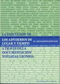 EVOLUCION DE LOS ADVERBIOS DE LUGAR Y TIEMPO A TRAVES DE LA