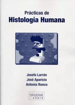 PRACTICAS DE HISTOLOGIA HUMANA.