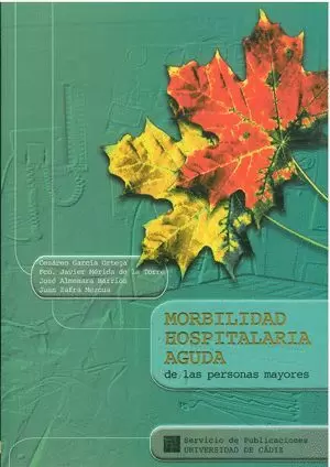MORBILIDAD HOSPITALARIA AGUDA DE LAS PERSONAS MAYORES.