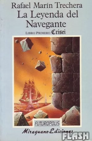 LA LEYENDA DEL NAVEGANTE 01 : CRISEI