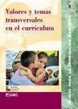 VALORES Y TEMAS TRANSVERSALES EN EL CURRICULUM.